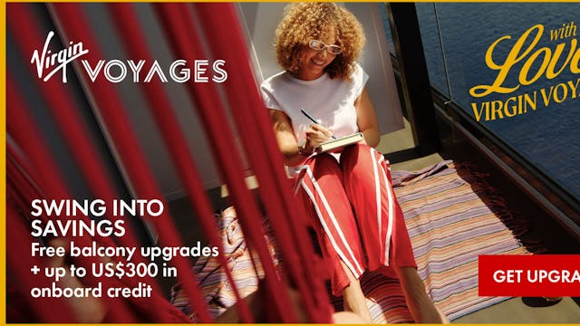 : Virgin Voyages cruise deals – free balcony upgrade and up to $300 onboard credit