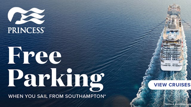 Princess Cruises from Southampton – free port parking on select sailings